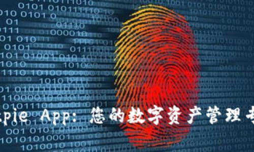 Bitpie App: 您的数字资产管理专家