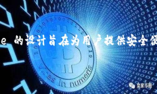 Bitpie 是一个数字货币钱包及交易平台，它支持多种加密货币的存储和交易。Bitpie 的设计旨在为用户提供安全便捷的数字资产管理服务。其功能包括但不限于加密货币的收发、交易以及资产管理。

如果你有其他特定的内容或问题需要翻译，欢迎提出！