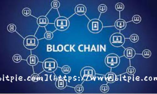 比特派（BitPie）的官网地址是 [https://www.bitpie.com](https://www.bitpie.com)。请确保访问官方网站以获取最新信息和资源。